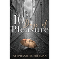 10 Days of Pleasure