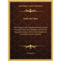 Ordo ab Chao: The Original and Complete Rituals, Fourth Through Thirty-third Degrees of the First Supreme Council, Thirty-third Degr