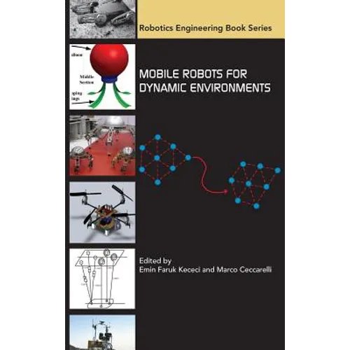 Mobile Robots for Dynamic Environments