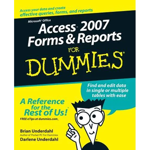 Access 2007 Forms and Reports for Dummies