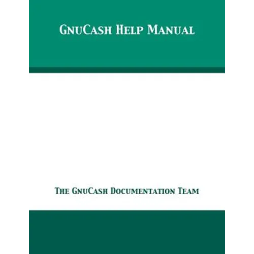 GnuCash 2.7 Help Manual
