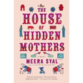 The House of Hidden Mothers