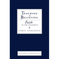Teaching as Believing: Faith in the University