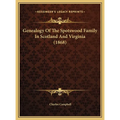 Genealogy Of The Spotswood Family In Scotland And Virginia (1868)