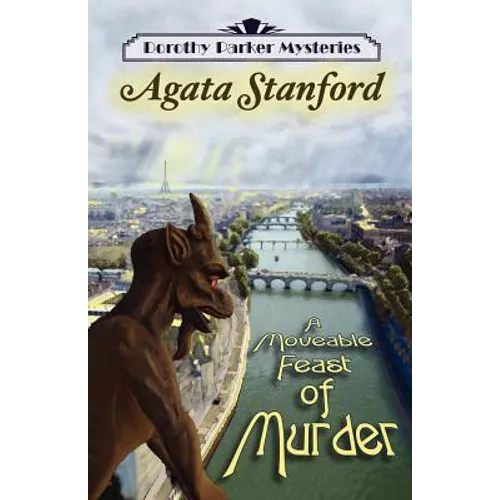 A Moveable Feast of Murder: A Dorothy Parker Mystery