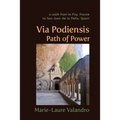 Via Podiensis, Path of Power