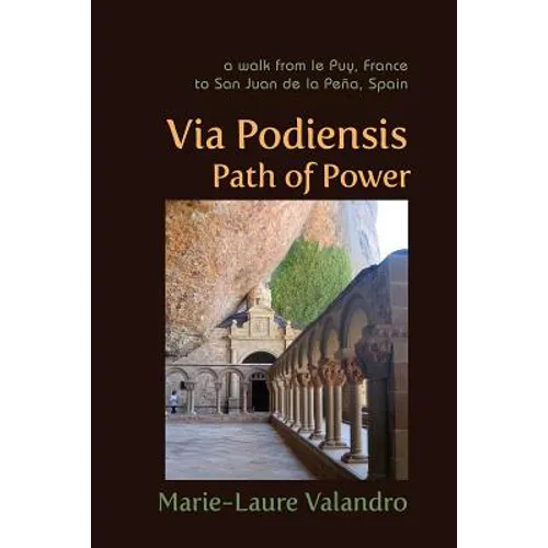 Via Podiensis, Path of Power