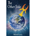 The Other Side: of The Earth Angel Training Academy