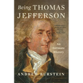 Being Thomas Jefferson: An Intimate History