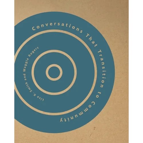 Conversations That Transition to Community