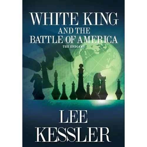 White King and the Battle of America: The Endgame