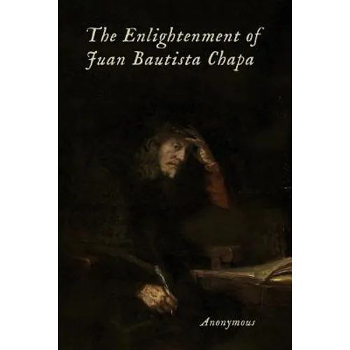 The Enlightenment of Juan Bautista Chapa