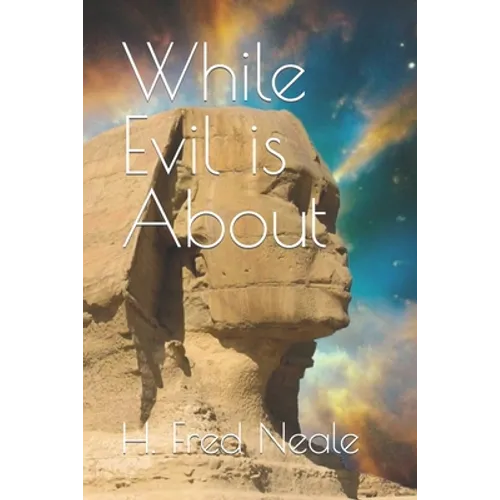 While Evil is About