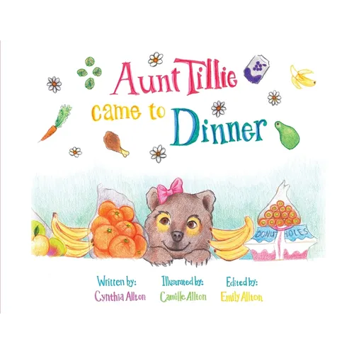 Aunt Tillie Came To Dinner