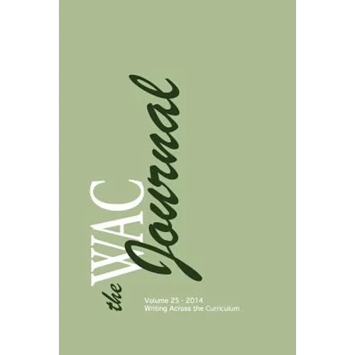 The WAC Journal 25 (Fall 2014)