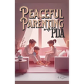 Peaceful Parenting with PDA