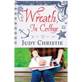 Wreath, In College: A Wreath Willis Novel