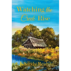 Watching the Creek Rise - Paperback