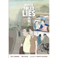 White Faced Lies