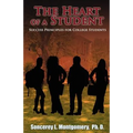 The Heart of a Student: Success Principles for College Students