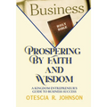 Prospering by Faith and Wisdom
