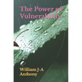 The Power of Vulnerability: "How Embracing Your Imperfections Can Transform Your Life"