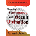 A Manual of Cartomancy and Occult Divination