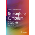 Reimagining Curriculum Studies: A Mosaic of Inclusion