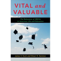 Vital and Valuable: The Relevance of Hbcus to American Life and Education