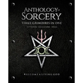 Anthology Sorcery: Three Grimoires in One - Volumes 1, 2 & 3