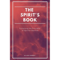 The Spirit's book: Containing the Principles of Spiritist Doctrine (Easy to read Layout)