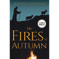 The Fires of Autumn (Staircase Books Large Print Edition)