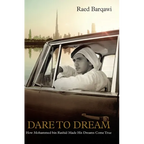 Dare To Dream: How Mohammed bin Rashid Made His Dreams Come True