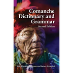 Comanche Dictionary and Grammar, Second Edition - Hardcover