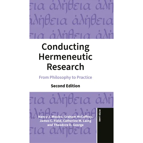 Conducting Hermeneutic Research: From Philosophy to Practice