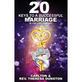 20 Keys to a Successful Marriage in the 21st Century