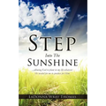 Step Into The Sunshine