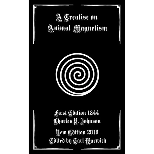 A Treatise on Animal Magnetism