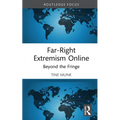 Far-Right Extremism Online: Beyond the Fringe