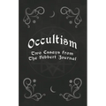 Occultism - Two Essays from the Hibbert Journal