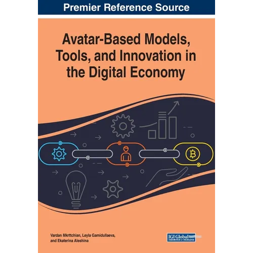 Avatar-Based Models, Tools, and Innovation in the Digital Economy