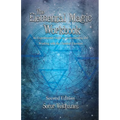 The Elemental Magic Workbook: An Experimental Guide to Understanding and Working with the Classical Elements. Second edition