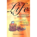 Life Is Sexually Transmitted: Why Marriage is all about Cleaving