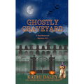 Ghostly Graveyard