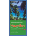 Hawaiian Dictionary & Phrasebook: Hawaiian-English/English-Hawaiian