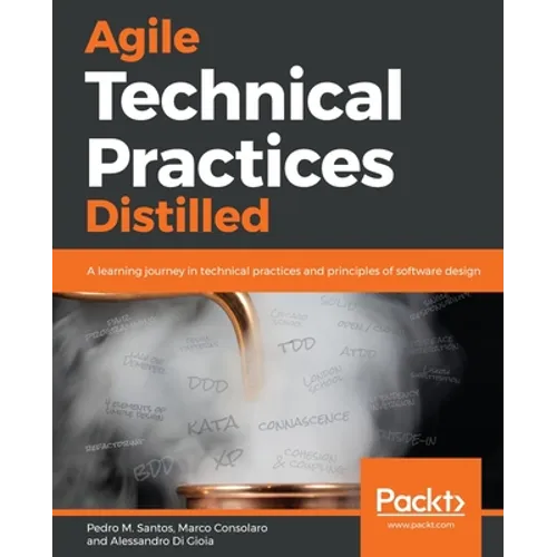 Agile Technical Practices Distilled