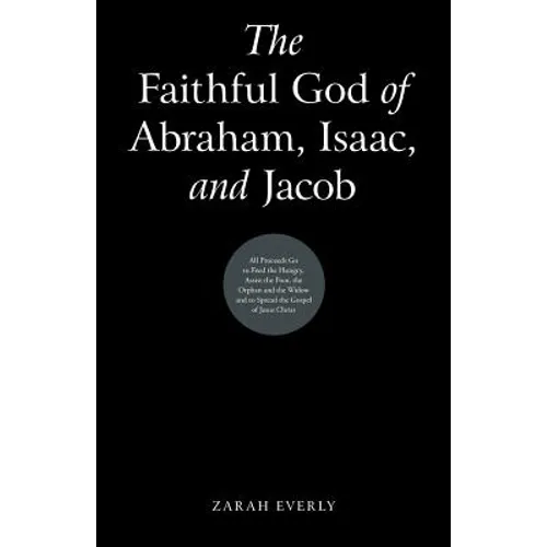 The Faithful God of Abraham, Isaac, and Jacob