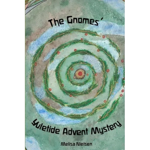 The Gnomes' Yuletide Advent Mystery