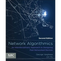 Network Algorithmics: An Interdisciplinary Approach to Designing Fast Networked Devices