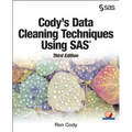 Cody's Data Cleaning Techniques Using SAS, Third Edition